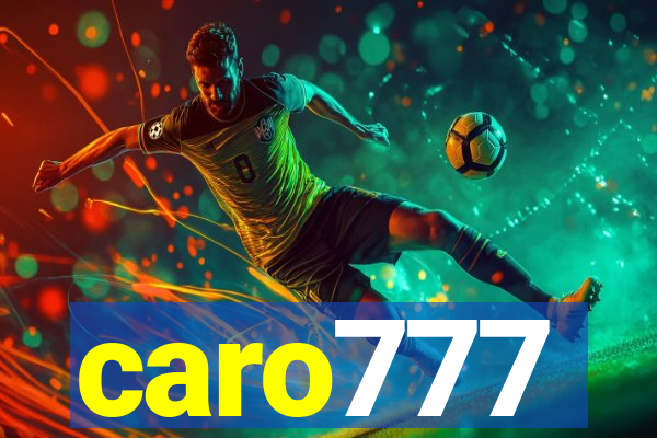 caro777