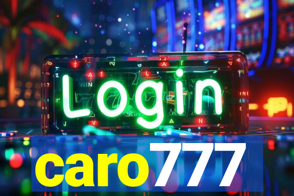 caro777