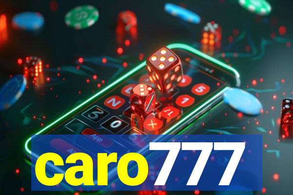 caro777