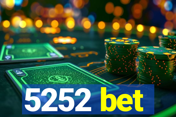 5252 bet