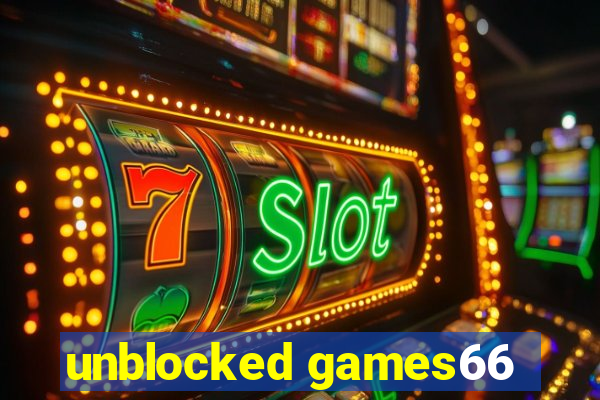 unblocked games66