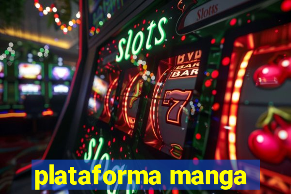 plataforma manga