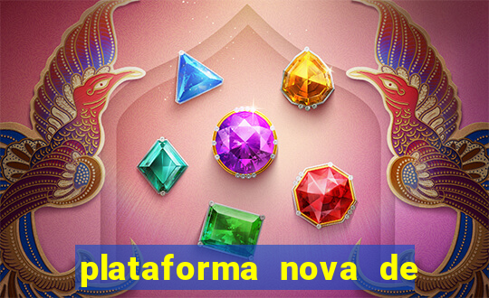 plataforma nova de jogos de aposta