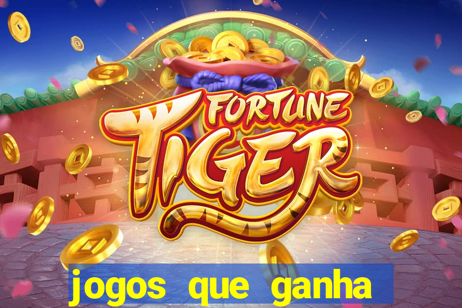 jogos que ganha dinheiro de verdade sem precisar depositar nada