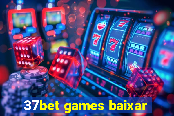 37bet games baixar