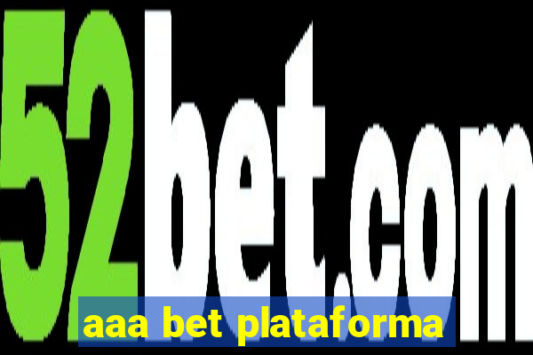 aaa bet plataforma