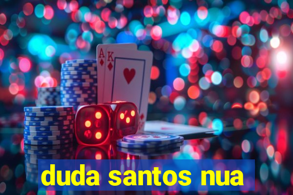 duda santos nua