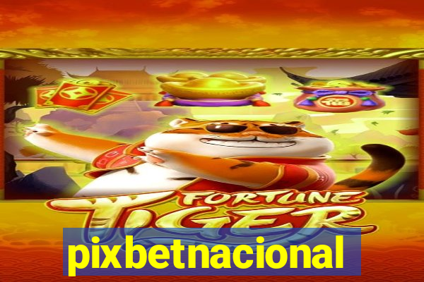 pixbetnacional