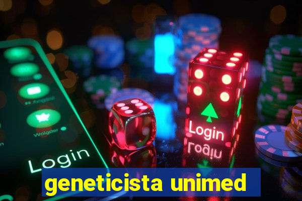 geneticista unimed