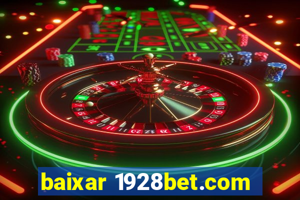 baixar 1928bet.com