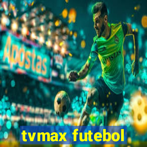 tvmax futebol