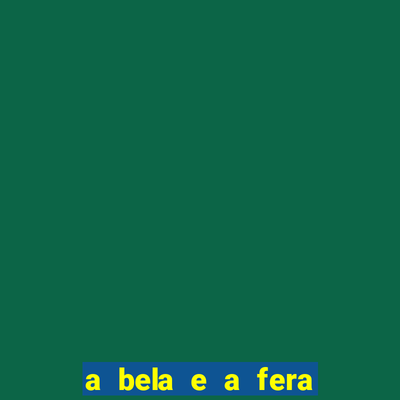 a bela e a fera (2014 filme completo dublado)