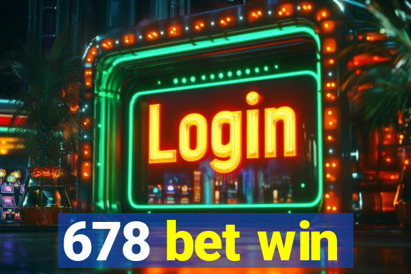 678 bet win