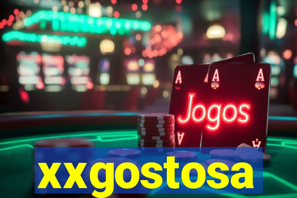 xxgostosa