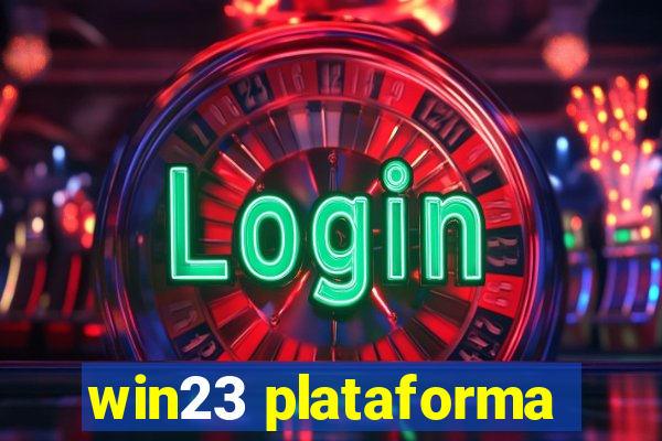 win23 plataforma