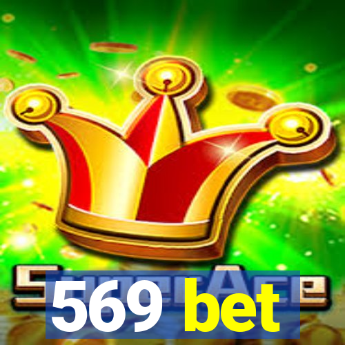 569 bet