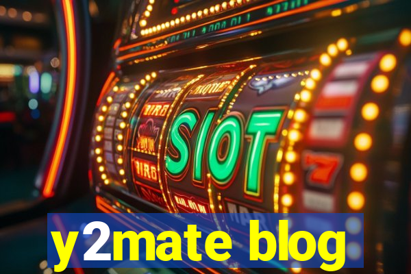 y2mate blog