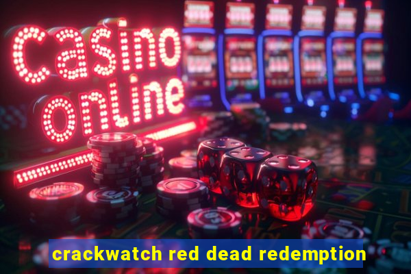 crackwatch red dead redemption