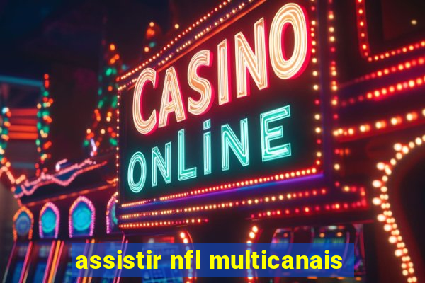 assistir nfl multicanais