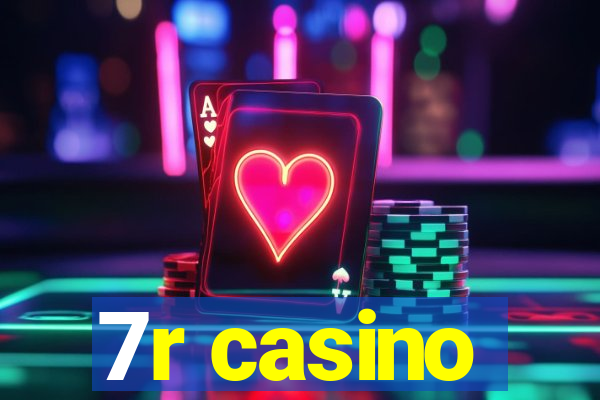 7r casino