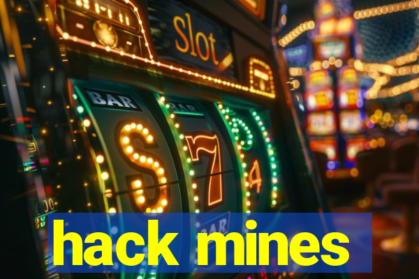 hack mines