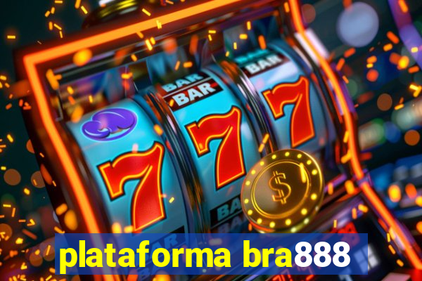 plataforma bra888