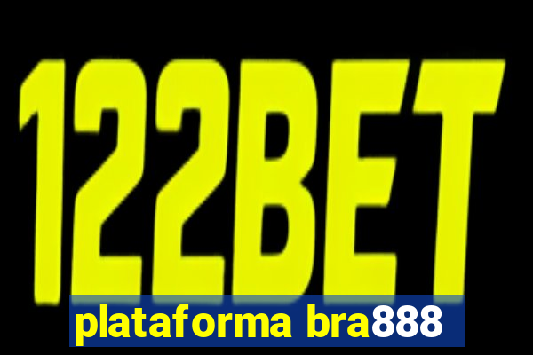 plataforma bra888