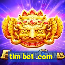 tim bet .com