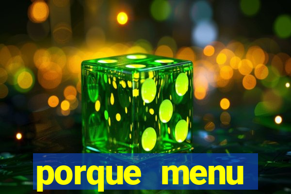 porque menu selvagem acabou