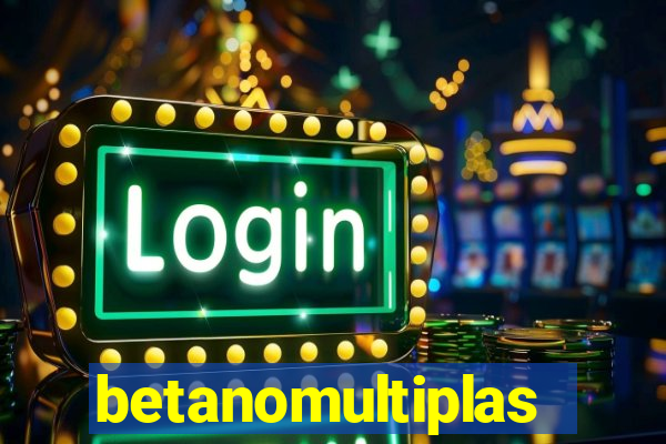 betanomultiplas