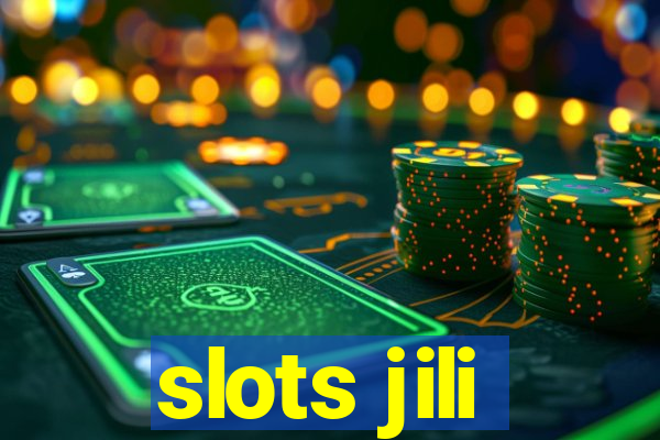 slots jili