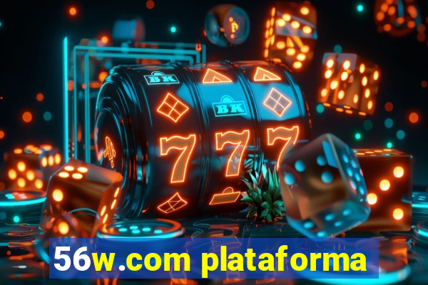 56w.com plataforma