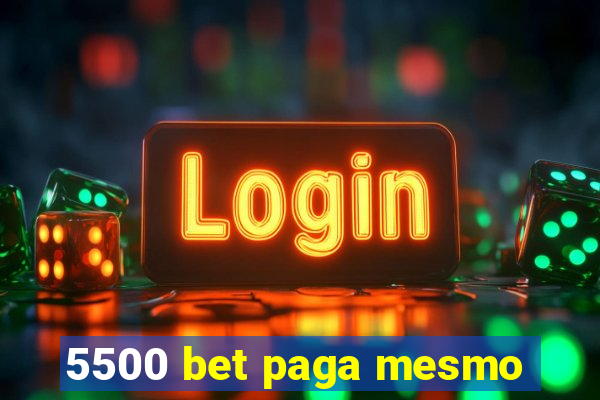 5500 bet paga mesmo