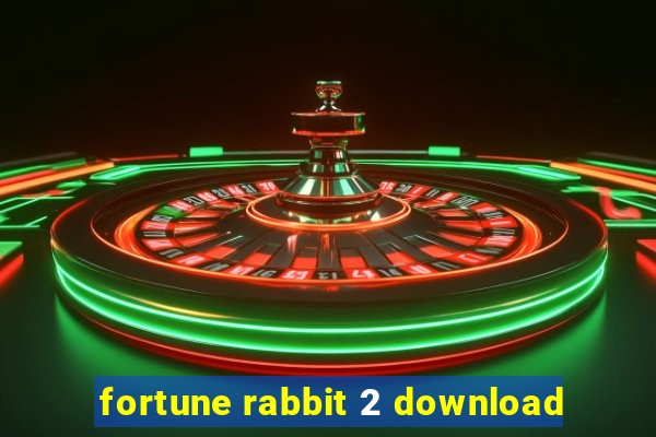 fortune rabbit 2 download