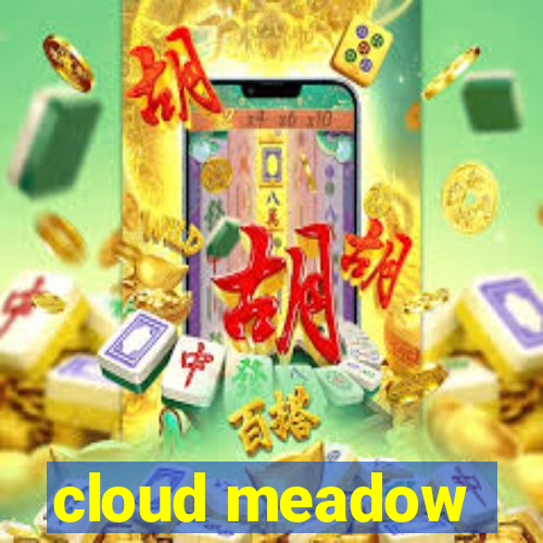 cloud meadow