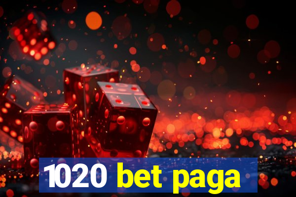 1020 bet paga