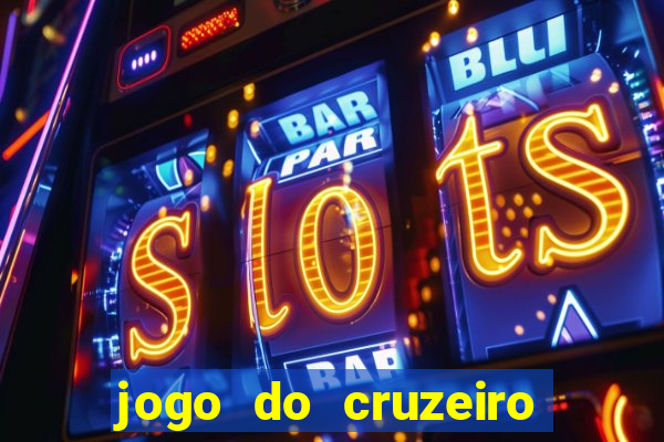 jogo do cruzeiro ao vivo hd