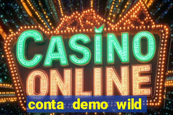 conta demo wild bounty showdown