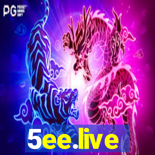 5ee.live