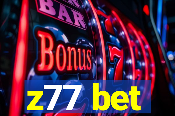 z77 bet