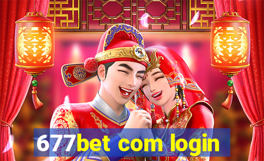 677bet com login