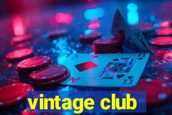 vintage club