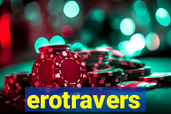 erotravers