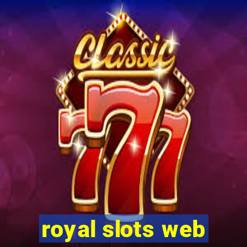 royal slots web