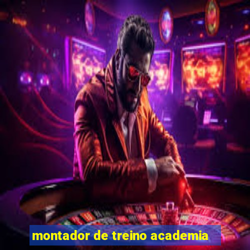 montador de treino academia