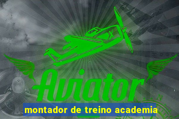 montador de treino academia