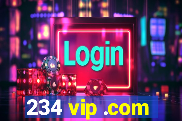 234 vip .com