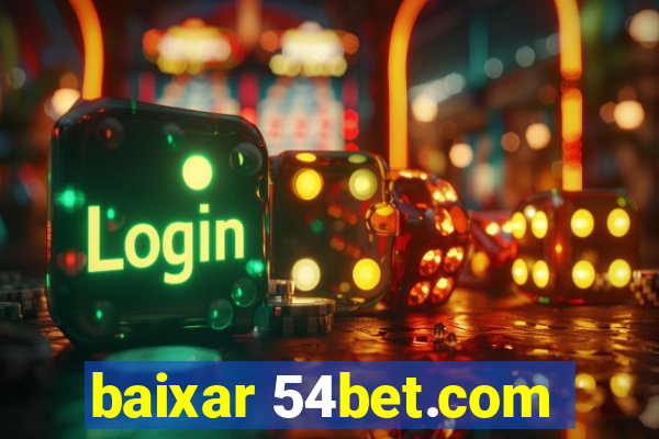 baixar 54bet.com