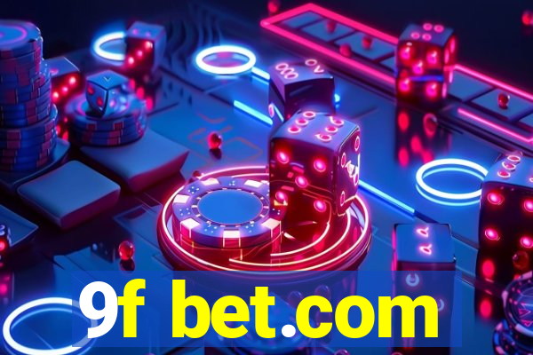 9f bet.com