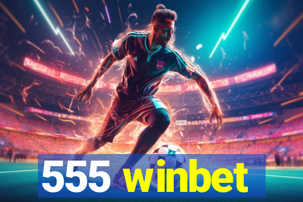 555 winbet